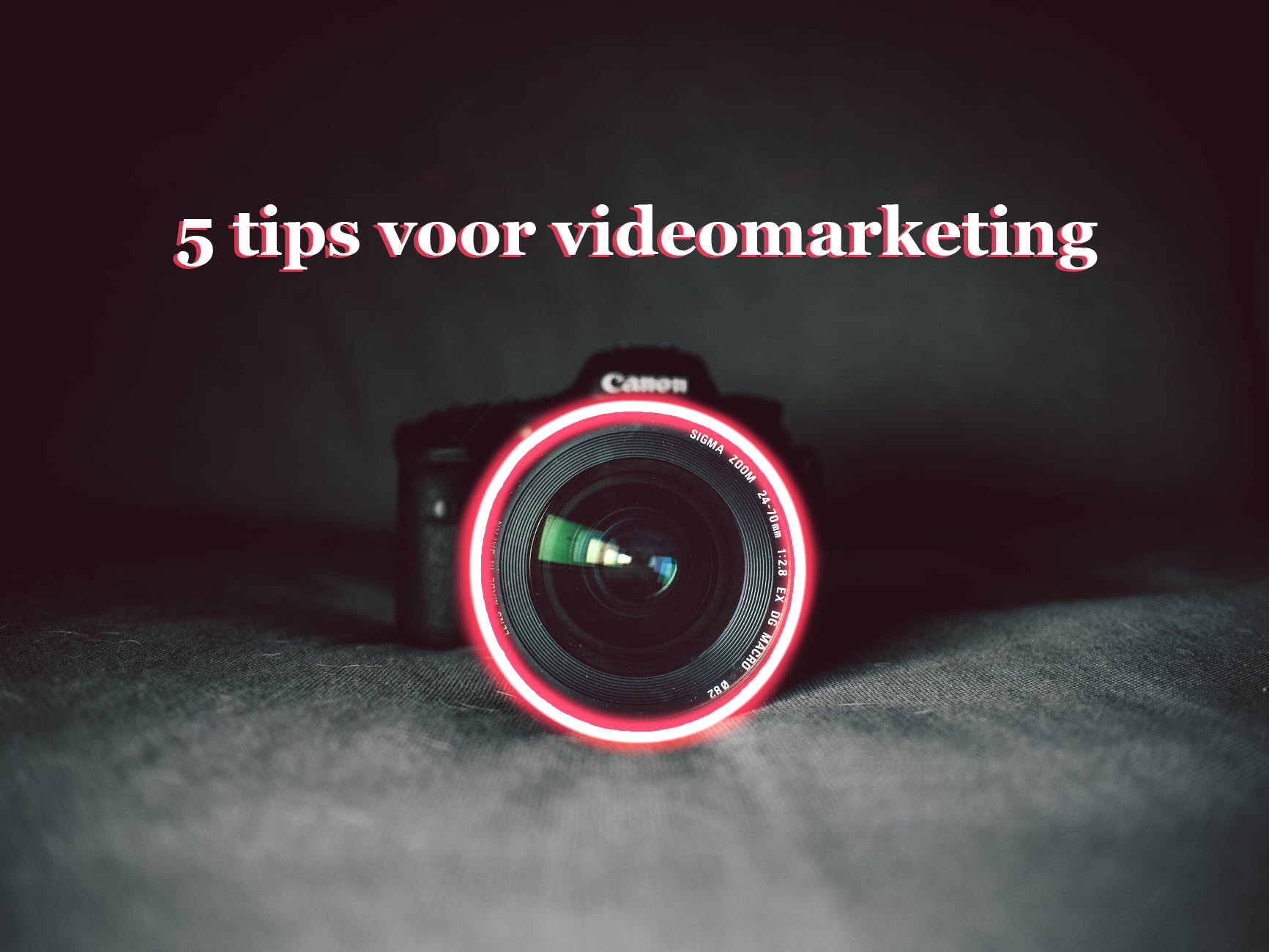 5 tips voor videomarketing