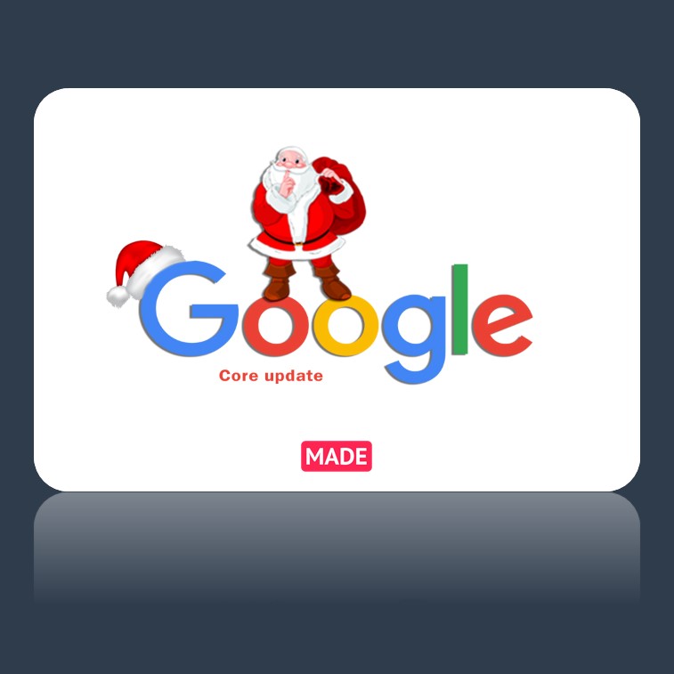 Made-marketing-google-core-update-december-2020