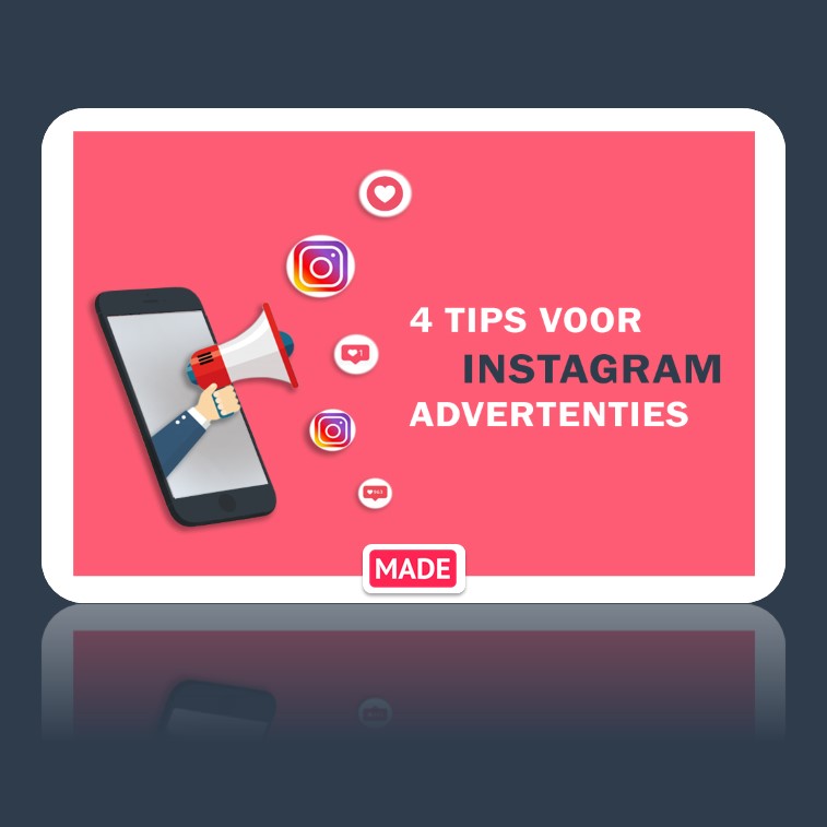 4-tips-voor-instagram-advertenties-mademarketing-MADE-marketing-tips-blogs-blog-instagram